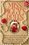Miss Piggy's Rules